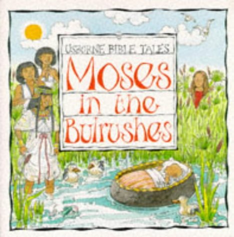 Moses in the Bulrushes,Used