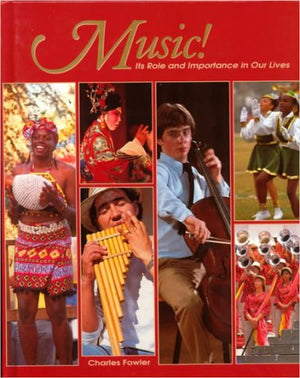 Music!: Its Role and Importance in Our Lives,Used