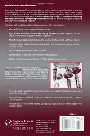 Practical Plant Failure Analysis: A Guide to Understanding Machinery Deterioration and Improving Equipment Reliability (Dekker M,Used