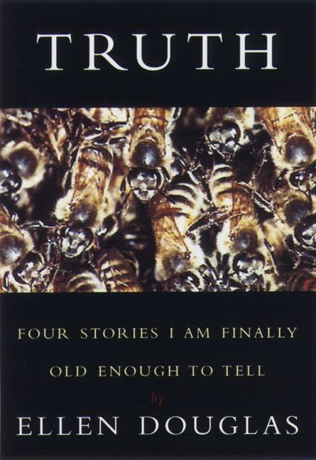 Truth: Four Stories I Am Finally Old Enough To Tell