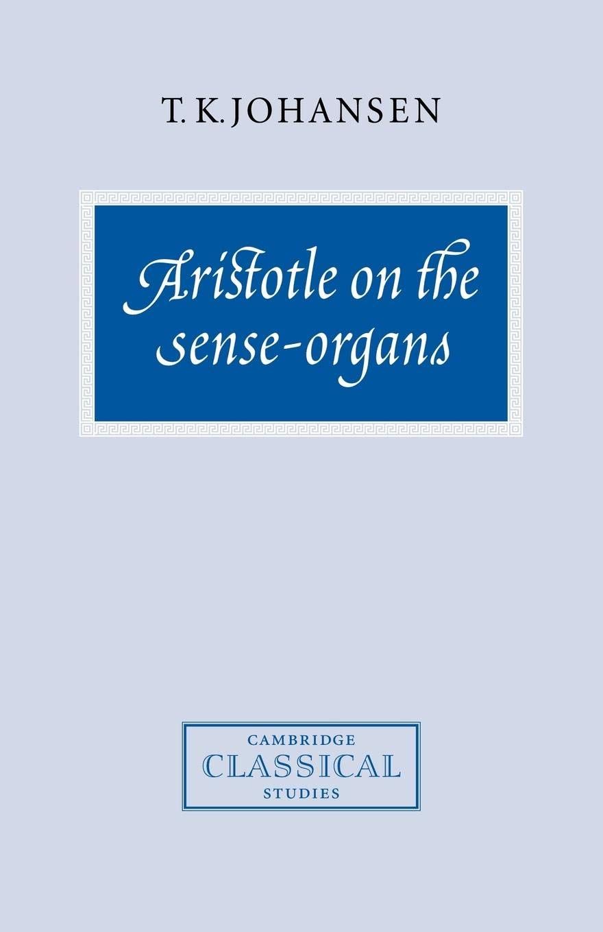Aristotle on the SenseOrgans (Cambridge Classical Studies),Used