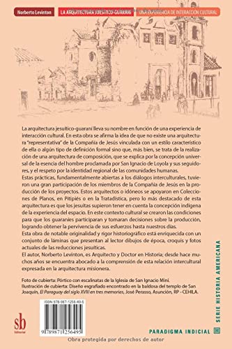 La arquitectura jesu?icoguaran? Una experiencia de interacci? cultural (Paradigma indicial) (Spanish Edition),Used