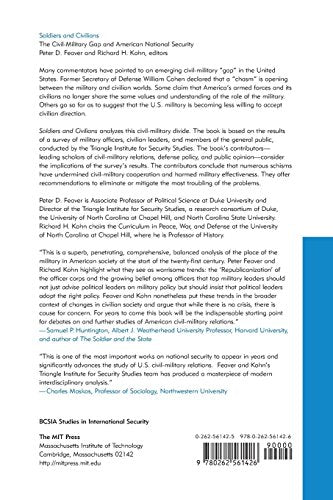 Soldiers And Civilians: The Civilmilitary Gap And American National Security (Bcsia Studies In International Security),New