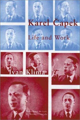 Karel Capek: Life And Work