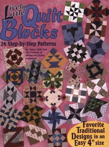 Lively Little Quilt Blocks: 26 StepByStep Patterns,Used