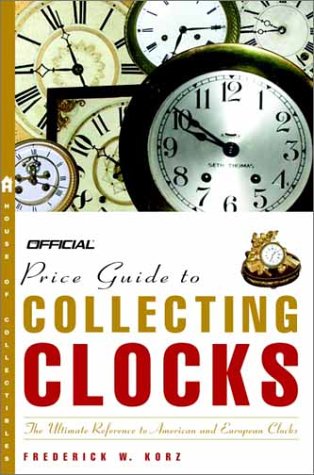 The Official Price Guide to Clocks,Used