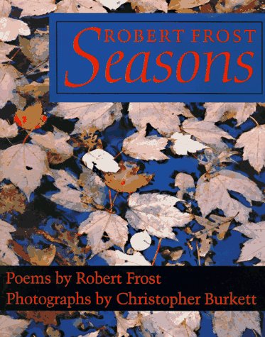 Robert Frost: Seasons : Poems,Used