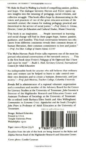 We Make the Road by Walking: Conversations on Education and Social Change,New