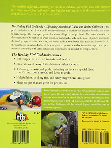 The Healthy Bird Cookbook: A Lifesaving Nutritional Guide And Recipe Collection,Used