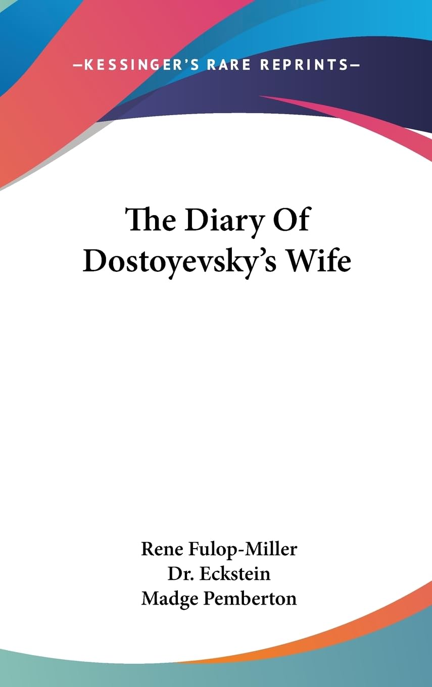 The Diary Of Dostoyevsky'S Wife,New