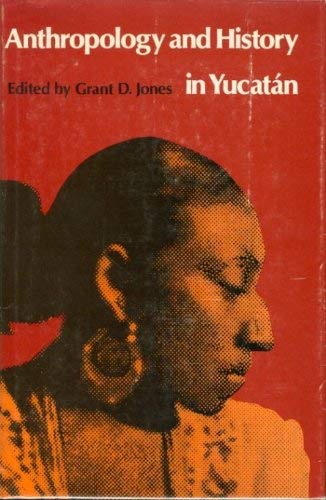 Anthropology and History in Yucatn,Used