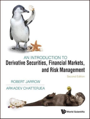 INTRODUCTION TO DERIVATIVE SECURITIES, FINANCIAL MARKETS, AND RISK MANAGEMENT, AN (SECOND EDITION),Used