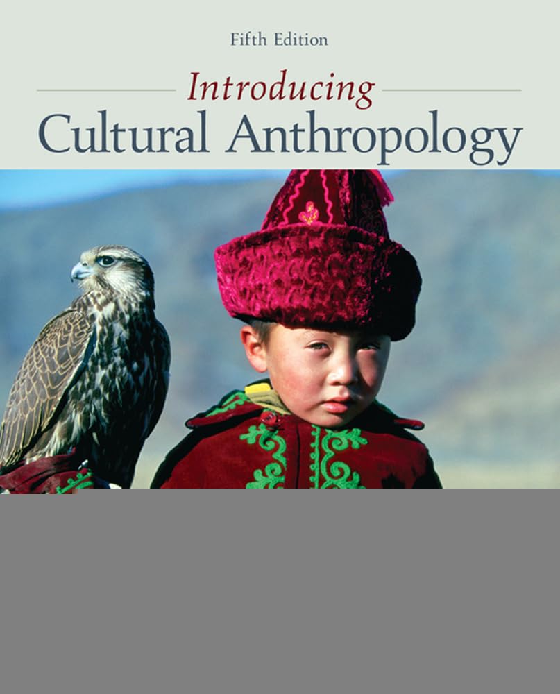 Introducing Cultural Anthropology