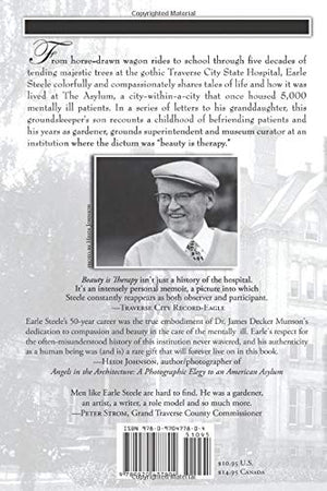 Beauty is Therapy: Memories of the Traverse City State Hospital,Used