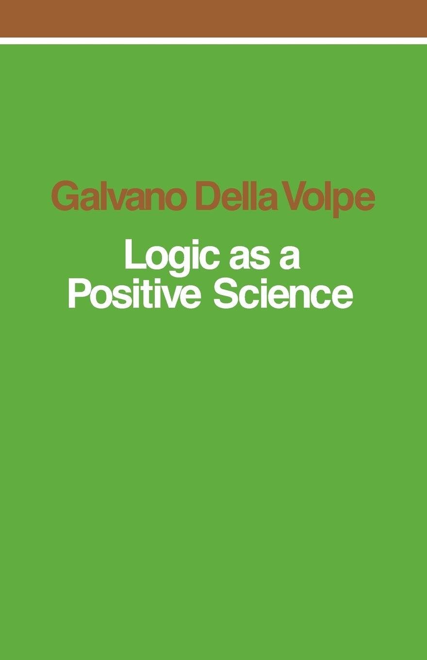 Logic as a Positive Science,Used
