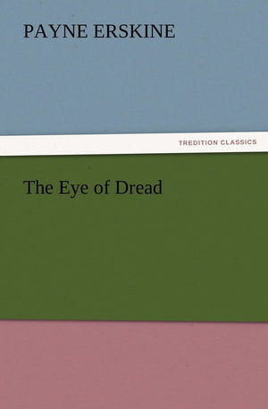 The Eye of Dread,Used