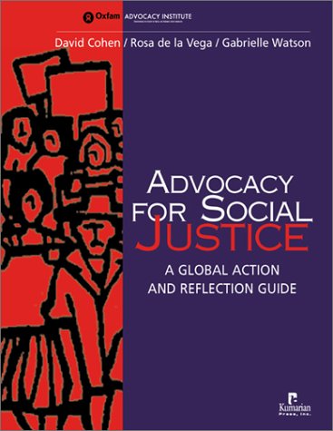 Advocacy for Social Justice: A Global Action and Reflection Guide,Used