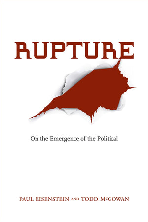Rupture: On the Emergence of the Political,Used