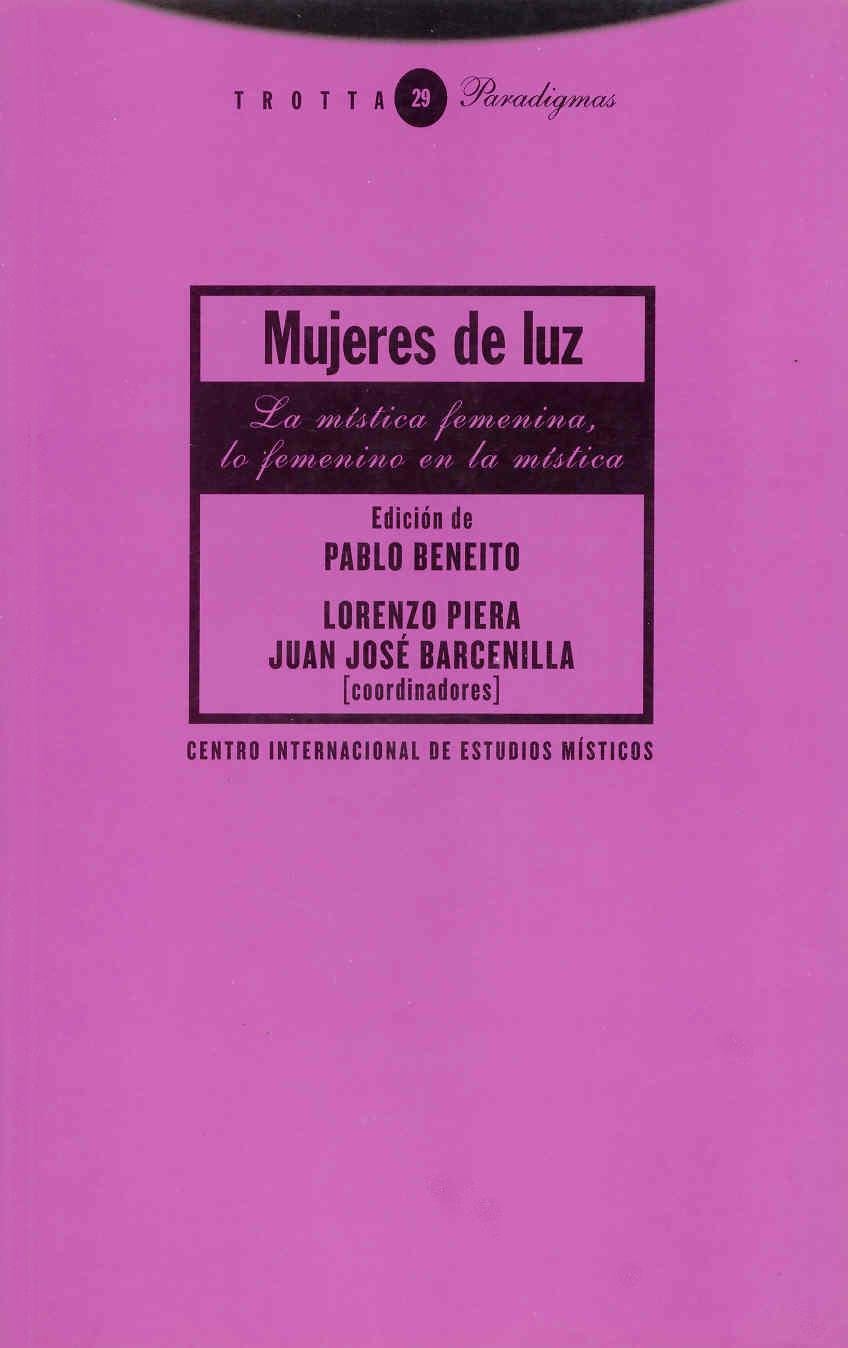 Mujeres de luz: La mstica femenina (Spanish Edition)