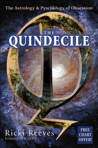 The Quindecile: The Astrology & Psychology of Obsession,Used