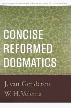 Concise Reformed Dogmatics,Used