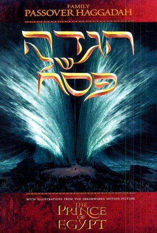 The Family Passover Haggadah: The Prince of Egypt Edition,Used
