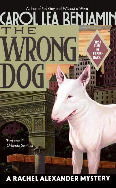 The Wrong Dog: A Rachel Alexander Mystery (Rachel Alexander Series, 5),Used