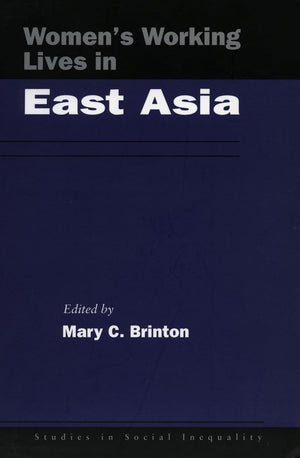 Womens Working Lives In East Asia (Studies In Social Inequality),Used