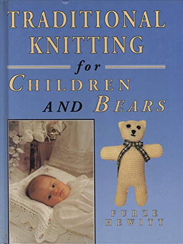 Traditional Knitting for Children and Bears,Used
