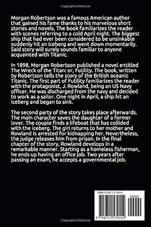 The Wreck of the Titan: Or, Futility: (Classic Literature by Morgan Robertson),Used