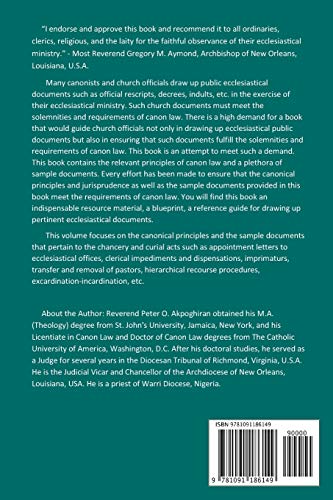 The Catholic Formulary in Accordance with the Code of Canon Law: Volume 1A: Ecclesiastical Offices and Ministries Acts,Used