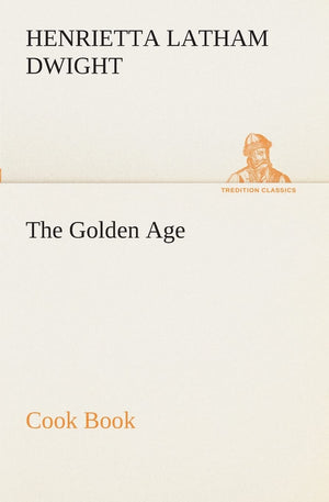 The Golden Age Cook Book,Used