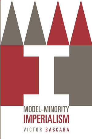 Modelminority Imperialism