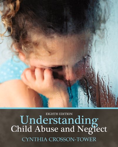 Understanding Child Abuse and Neglect (8th Edition),Used