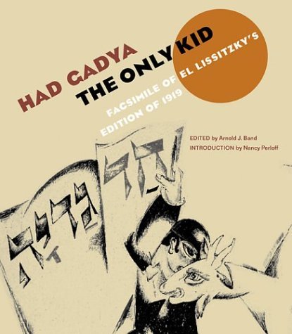 Had gadya: The Only Kid: Facsimile of El Lissitzky's Edition of 1919 (ReSources),New