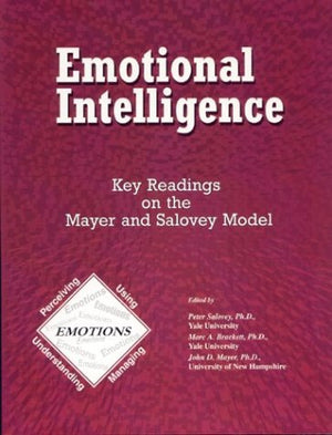 Emotional Intelligence: Key Readings on the Mayer and Salovey Model,New