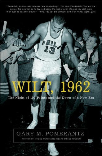 Wilt, 1962: The Night of 100 Points and the Dawn of a New Era,Used