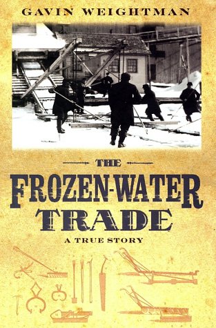 The FrozenWater Trade: A True Story,New