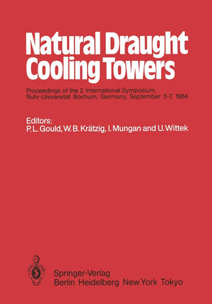 Natural Draught Cooling Towers: Proceedings of the 2. International Symposium, RuhrUniversitt Bochum, Germany, September 57, 1,Used