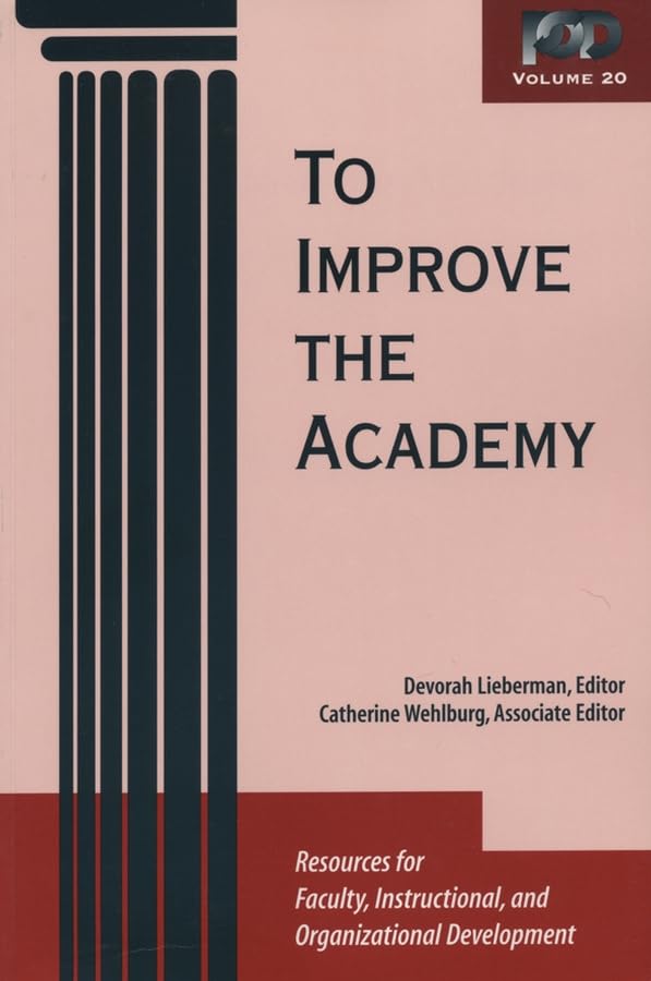 To Improve the Academy: Resources for Faculty, Instructional, and Organizational Development, Vol. 20,Used