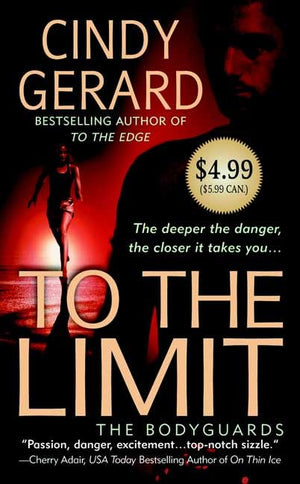 To The Limit (The Bodyguards, Book 2),New