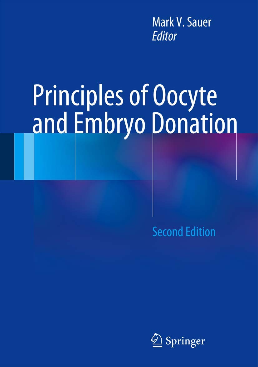 Principles of Oocyte and Embryo Donation,Used