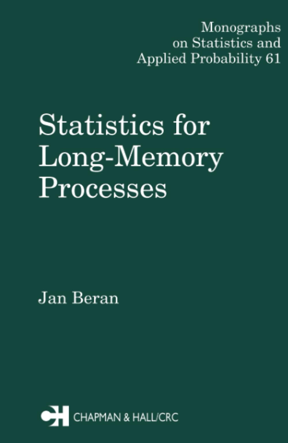 Statistics For Longmemory Processes (Chapman & Hall/Crc Monographs On Statistics And Applied Probability)
