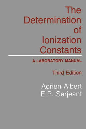 The Determination of Ionization Constants: A Laboratory Manual,Used