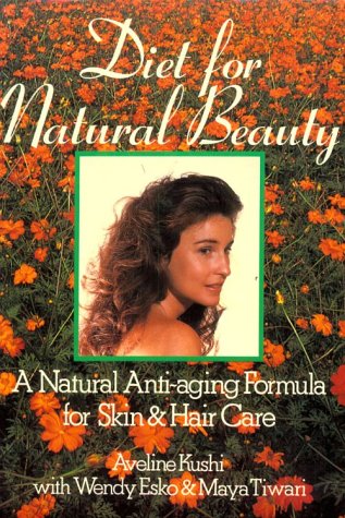 Diet for Natural Beauty: A Natural AntiAging Formula for Skin and Hair Care,Used