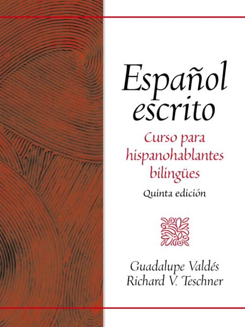 Espanol Escrito : Curso Para Hispanohablantes Bilingnes,Used