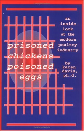 Prisoned Chickens Poisoned Eggs: An Inside Look at the Modern Poultry Industry,Used