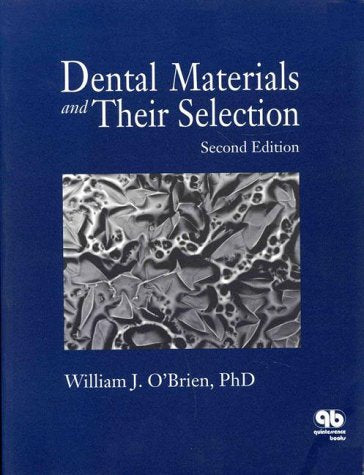 Dental Materials and Their Selection,Used