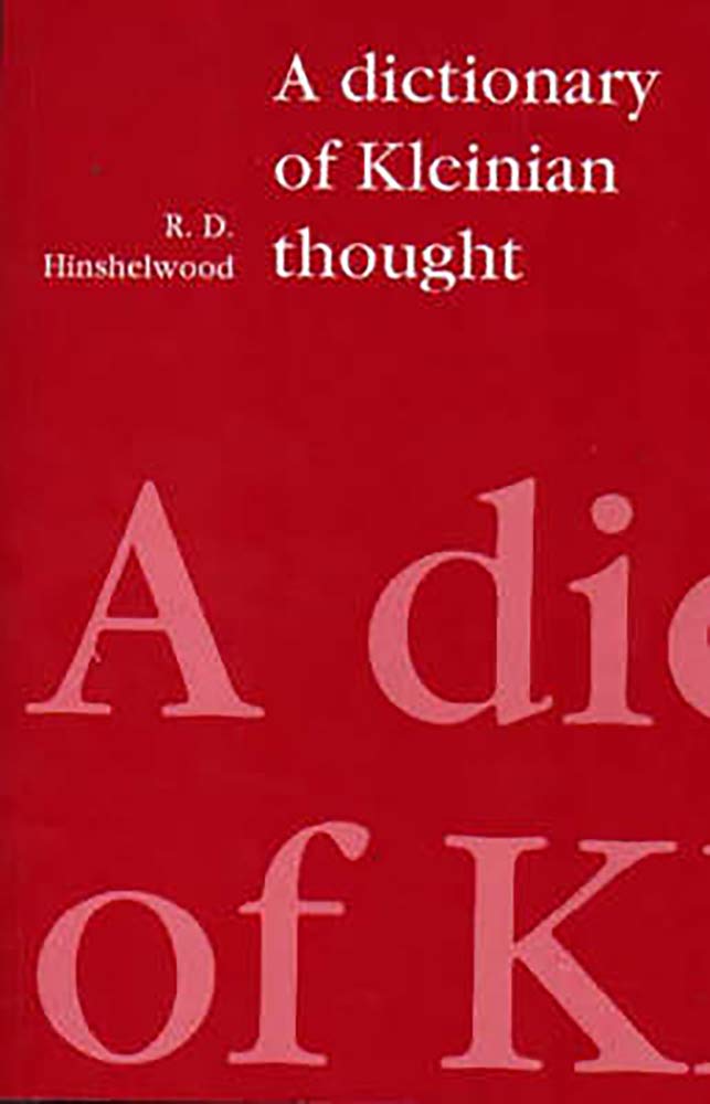 Dictionary of Kleinian Thought,New