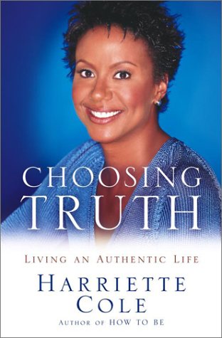 Choosing Truth: Living an Authentic Life,Used